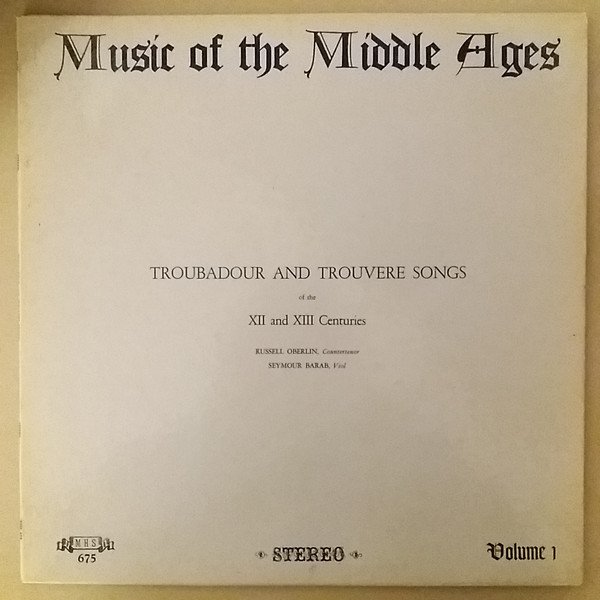 Music Of The Middle Ages Vol. 1: Troubadour And Trouvere Songs Of The XII And XIII Centuries [Vinyl]