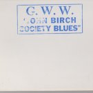 G. W. W. ''John Birch Society Blues'' [Vinyl]