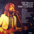 The Blues World Of Eric Clapton [Vinyl]