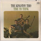 Time To Think [Vinyl] The Kingston Trio