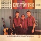 Something Else [Vinyl] The Kingston Trio