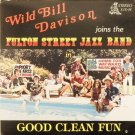 Good Clean Fun [Vinyl] Wild Bill Davison Joins The Fulton Street Jazz Band