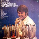 12 in a Roe: A Collection of Tommy Roe's Greatest Hits [Record] Tommy Roe
