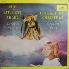The Littlest Angel / Lullaby Of Christmas [LP] Loretta Young / Gregory Peck