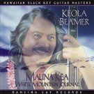 Mauna Kea White Mountain Journal [Audio CD]: Keola Beamer