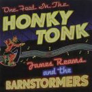 One Foot In The Honky Tonk [Audio CD] James Reams And The Barnstormers