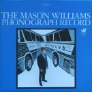 The Mason Williams Phonograph Record [LP] Mason Williams