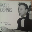 Plays And Sings Matt Dennis [Vinyl] Matt Dennis