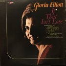 If That Isn't Love [Vinyl] Gloria Elliott