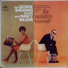 The Swingin's Mutual [Vinyl] The George Shearing Quintet With Nancy Wilson