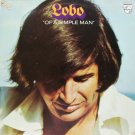 Of a Simple Man [Vinyl Record Album] Lobo