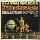 t's A Bossa Nova World: International Hits In Jazz Samba Arrangements [Vinyl] Laurindo Almeida & The