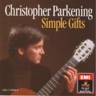 Simple Gifts [Audio CD] Christopher Parkening