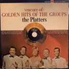 (Encore Of) Golden Hits Of The Groups [Vinyl] The Platters