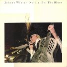 Nothin' But The Blues [LP] Johnny Winter
