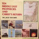 Ten Middle East Prophecies And Christ's Return [Vinyl] Dr. Jack Van Impe