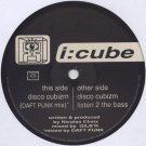 Disco Cubizm [Vinyl] I:Cube