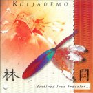 Destined Love Traveler... [Audio CD] Koljademo