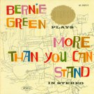 Bernie Green Plays More Than You Can Stand In Stereo [Vinyl] Bernie Green