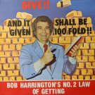Give 1 And It Shall Be Given - 100 Fold (Law #2 For Getting) [Vinyl] Bob Harrington