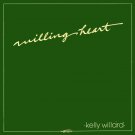 Willing Heart [Vinyl] Kelly Willard