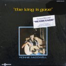 The King Is Gone [Record] Ronnie McDowell
