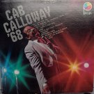 Cab Calloway '68 [Vinyl] Cab Calloway With ""Bugs"" Bower's Orchestra: Cab