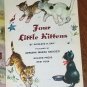 Four Little Kittens A Golden Tiny Book