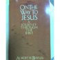 On The Way to Jesus-A Journey Through The Bible-SALE