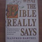 What The Bible Really Says-SALE