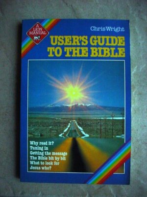 Users Guide To The Bible