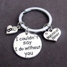 Matron of Honor KeyChain, Wedding Gift, I Couldn't Say I Do Without You Keyring