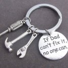 If Dad Can't Fix it No One Can Hand tools Keychain,Daddy Keyring,gift for dad