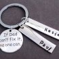 If Dad Can't Fix it No One Can,Father Keychain ,Father's day Gift, Daddy Keyring