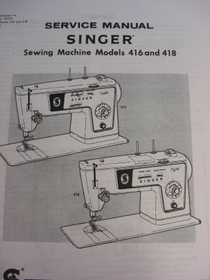 Singer Stylist 416 & 418 Sewing Machine Service/Repair Manual