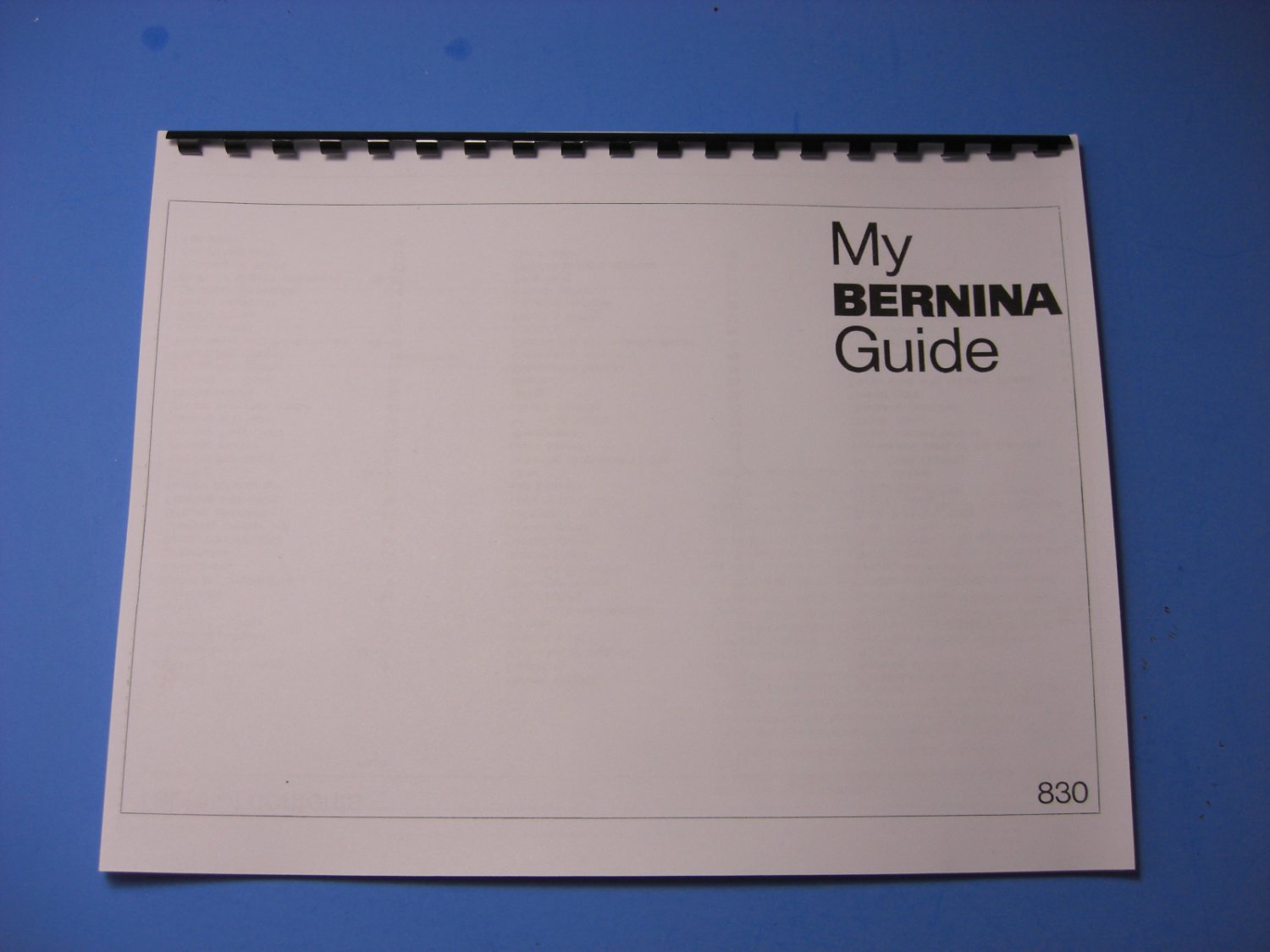 Bernina Model 830 Sewing Machine Instruction Manual