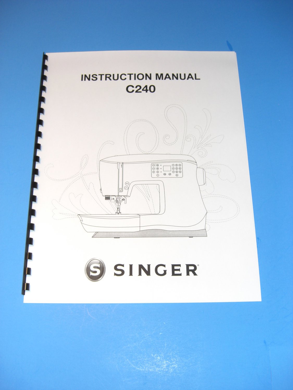 Singer C240 Sewing Machine Instruction Manual - Printed