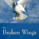 The Broken Wings by Kahlil Gibran
