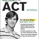 Crash Course for the ACT: The Last-minute Guide to Scoring High