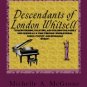 DESCENDANTS OF LONDON WHITSELL