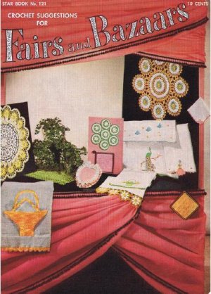 Crochet Bazaar Vintage Crochet Gift Patterns, Vintage Gifts 121/Book