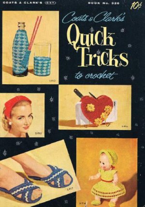 326 Pattern Quick Tricks Vintage Crochet Book