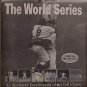 THE WORLD SERIES ENCYCLOPEDIA OF THE FALL CLASSIC