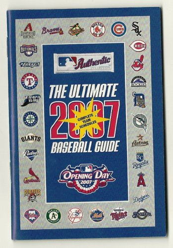 The Ultimate Baseball Guide 2007 and Schedule MLB *