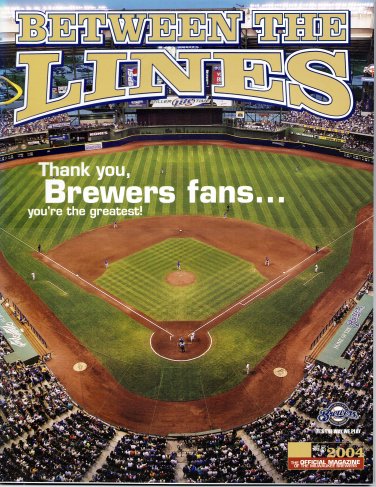 2004 Between The Lines No 5 Official Magazine Milwaukee Brewers Brewer Fans