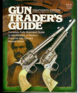 Gun Traders Guide Eighteenth edition  18th edition 1995