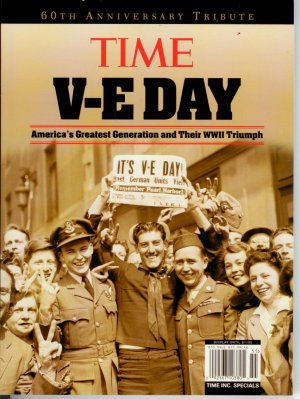 Time V-E Day 60th Anniversary Tribute 2005