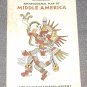 Archeological Map of Middle America National Geograhic Mayan Aztec
