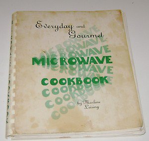 Everyday & Gourmet Microwave Cookbook by Marlene Leising