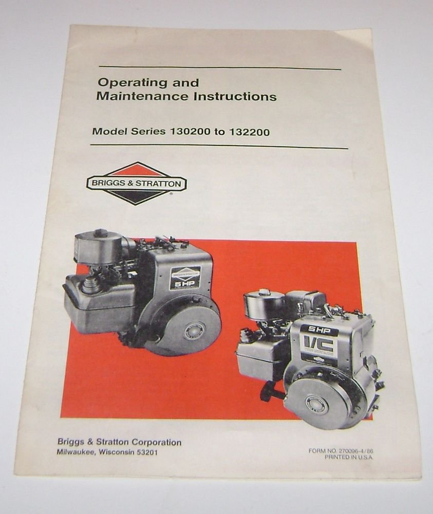 Operating and Maintenance Instructions Briggs & Stratton Series 130200